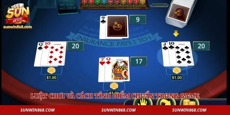 Xì Dách Sunwin - Game Bài Chơi Cược Thắng Cực Lớn Cho Bạn 3 Luật chơi và cách tính điểm chuẩn trong game
