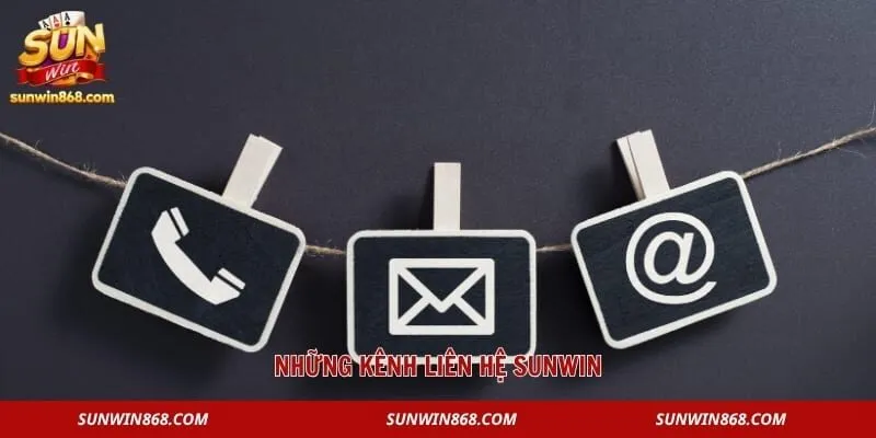 Liên Hệ Sunwin 2 Những kênh liên hệ Sunwin