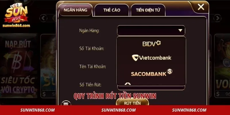 Quy trình rút tiền Sunwin 